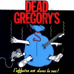 Dead Gregory's : L'Affaire Est dans le Sac !